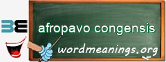 WordMeaning blackboard for afropavo congensis
